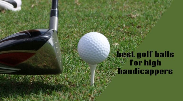 Best Golf Balls for High Handicappers: Elevate Your Game!