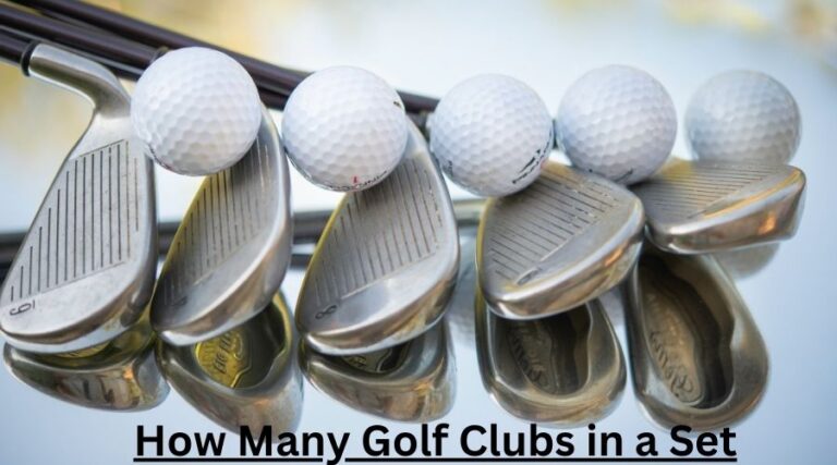 How Many Golf Clubs in a Set? Unlock the Secret!