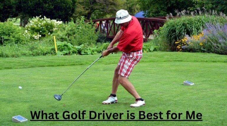 What Golf Driver is Best for Me: Top Picks Revealed