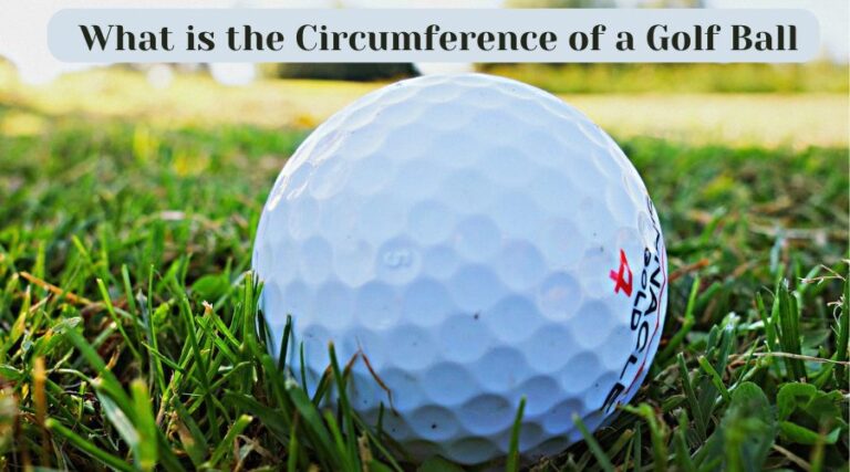 What is the Circumference of a Golf Ball: Essential Facts