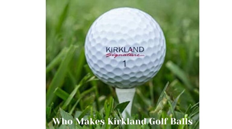 Who Makes Kirkland Golf Balls: Unveiling the Mystery