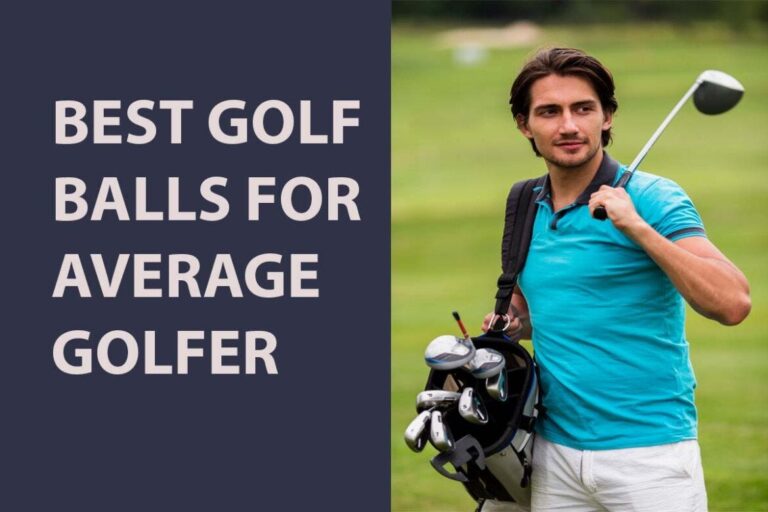 Best Golf Ball for Average Golfers